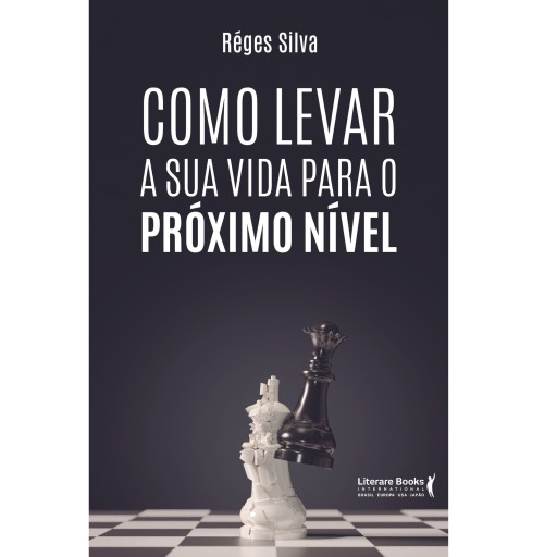 Como levar sua vida para o próximo nível