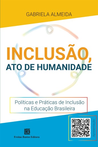 Inclusão, Ato de Humanidade