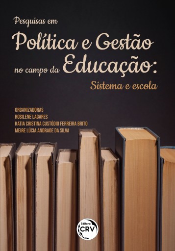 Portada del libro «Pesquisas em Política e Gestão no campo da Educação», de Rosilene Lagares, Katia Cristina Custódio Ferreira Brito