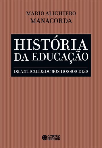 Portada del libro «História da educação», de Mario Alighiero Manacorda