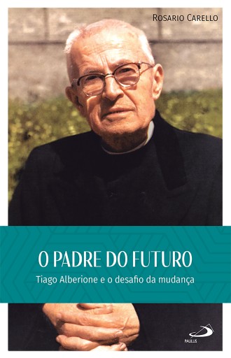 O Padre do Futuro