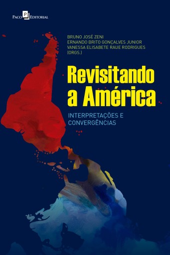 Portada del libro «Revisitando a América», de Ernando Brito Gonçalves Junior, Bruno José Zeni