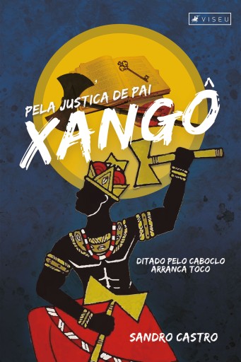 Portada del libro «Pela justiça de Pai Xangô», de Sandro Castro