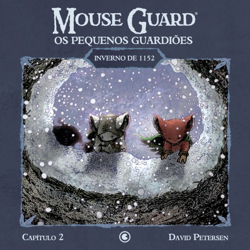 Portada del libro «Mouse Guard – Os Pequenos Guardiões: Inverno de 1152 – Capítulo 2», de David Petersen
