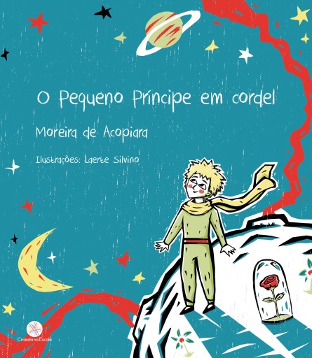 Portada del libro «O Pequeno Príncipe em cordel», de Moreira de Acopiara