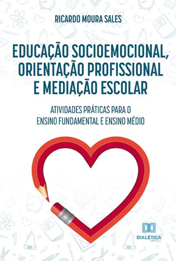 Portada del libro «Educação socioemocional, orientação profissional e mediação escolar», de Ricardo Moura Sales