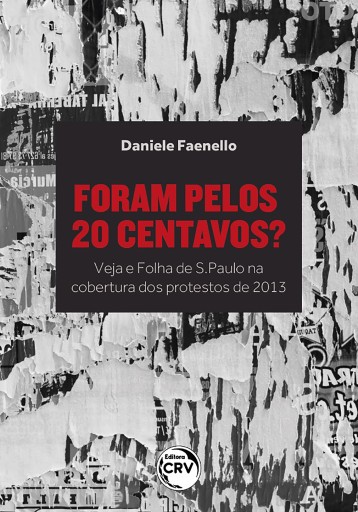 Portada del libro «Foram pelos 20 centavos? Veja e Folha de S. Paulo na cobertura dos protestos de 2013», de Daniele Faenello