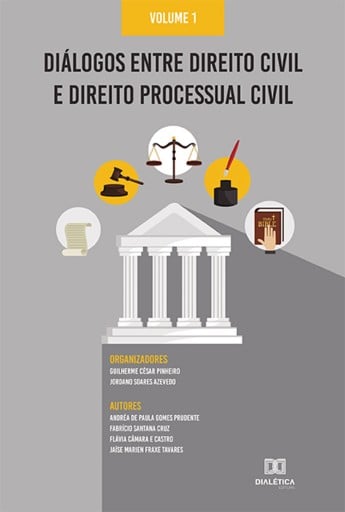 Portada del libro «Diálogos entre Direito Civil e Direito Processual Civil», de Guilherme César Pinheiro, Jordano Soares Azevedo