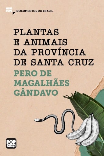 Plantas e animais da Província de Santa Cruz: Trechos selecionados de "História da província de Santa Cruz"