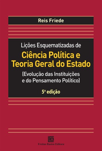 Lições Esquematizadas de Ciência Política e Teoria Geral do Estado
