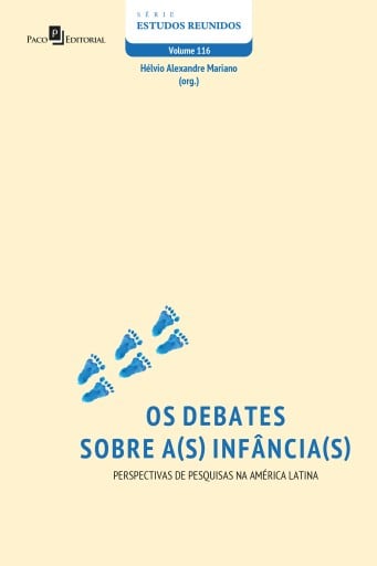 Os debates sobre a(s) Infância(s)