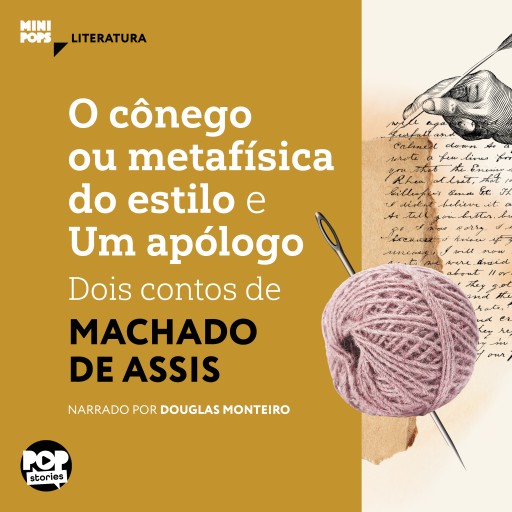 Portada del audiolibro «O cônego ou metafísica do estilo e Um apólogo: Dois contos de Machado de Assis», de Machado de Assis