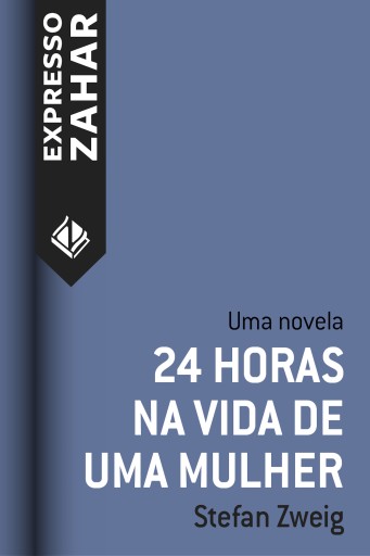 Portada del libro «24 horas na vida de uma mulher», de Stefan Zweig
