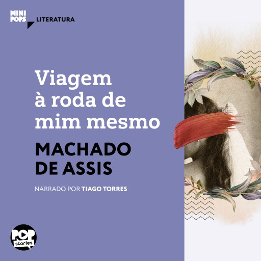 Portada del audiolibro «Viagem à roda de mim mesmo», de Machado de Assis