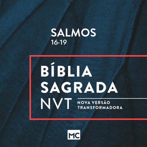 Salmos 16-19, NVT