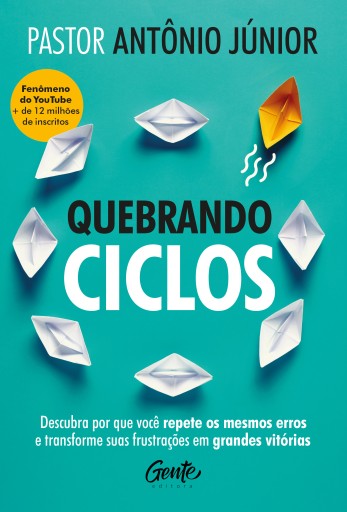 Portada del libro «Quebrando ciclos», de Pastor Antônio Júnior