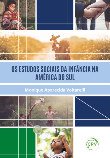 OS ESTUDOS SOCIAIS DA INFÂNCIA NA AMÉRICA DO SUL