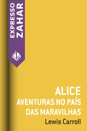 Portada del libro «Alice: aventuras no País das Maravilhas», de Lewis Carroll