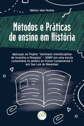 MÉTODOS E PRÁTICAS DE ENSINO EM HISTÓRIA