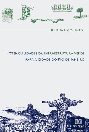 Portada del libro «Potencialidades da infraestrutura verde para a cidade do Rio de Janeiro», de Juliana Lopes Pinto