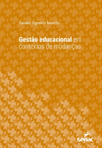 Gestão educacional em contextos de mudanças
