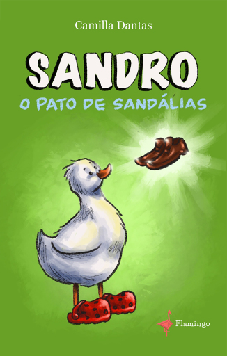 Portada del libro «Sandro, o Pato de Sandálias», de Camilla Dantas