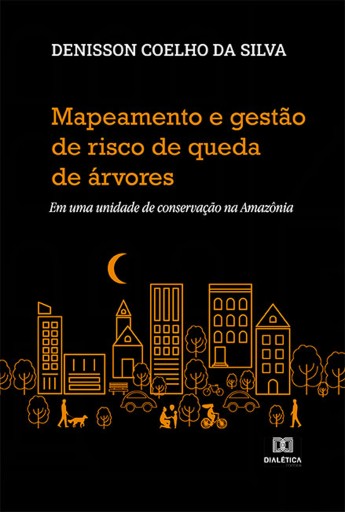 Portada del libro «Mapeamento e gestão de risco de queda de árvores», de Denisson Coelho da Silva