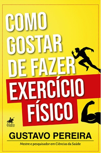 Como gostar de fazer exercício físico