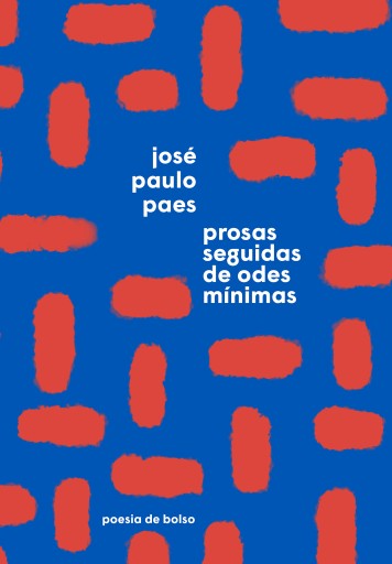 Prosas seguidas de Odes mínimas (Edição de bolso)