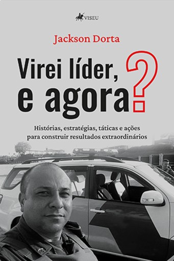 Portada del libro «Virei líder, e agora?», de Jackson Dorta