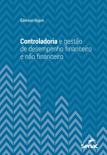 Controladoria e gestão de desempenho financeiro e não financeiro