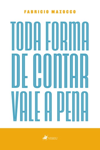 Toda forma de contar vale a pena