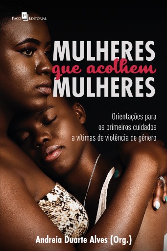 Portada del libro «Mulheres que acolhem mulheres», de Andreia Duarte Alves
