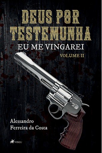 Portada del libro «Deus por Testemunha II», de Alessandro Ferreira da Costa