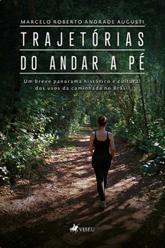 Trajetórias do Andar a Pé
