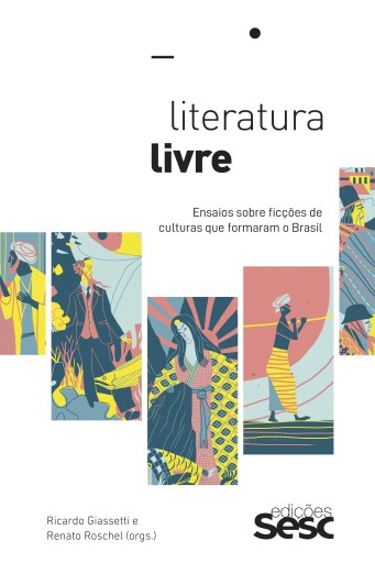 Portada del libro «Literatura livre», de Ricardo Giassetti, Renato Roschel