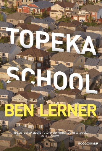 Portada del libro «Topeka School», de Ben Lerner