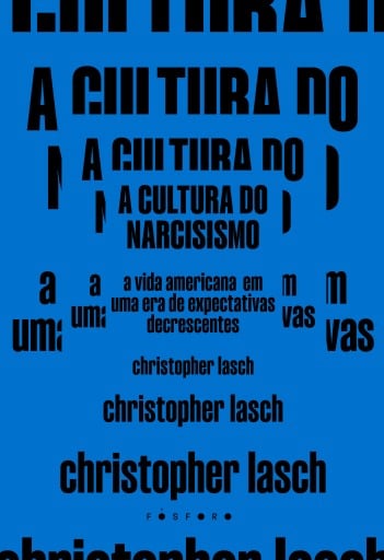A cultura do narcisismo
