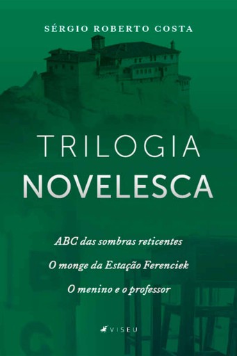 Trilogia Novelesca