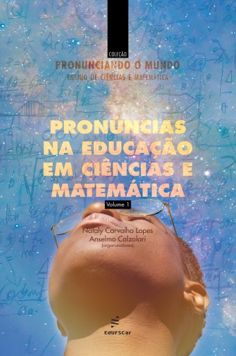 Pronúncias na educação em ciências e matemática