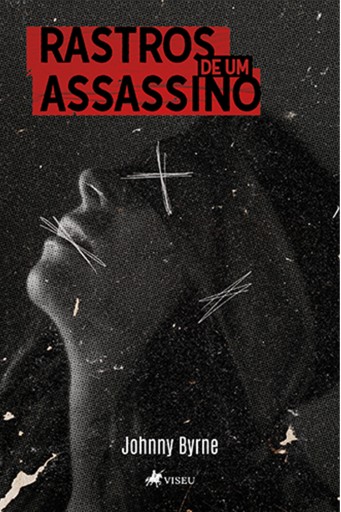 Portada del libro «Rastros de um assassino», de Johnny Byrne