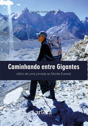 Portada del libro «Caminhando Entre Gigantes: Diário de Uma Jornada ao Monte Everest», de Everaldo Correia da Rocha