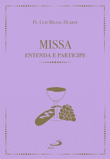 Missa - Entenda e Participe