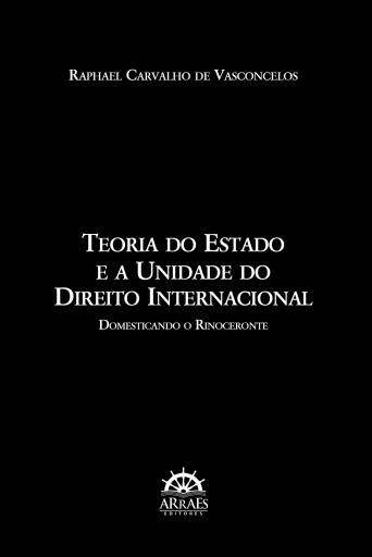 TEORIA DO ESTADO E A UNIDADE DO DIREITO INTERNACIONAL