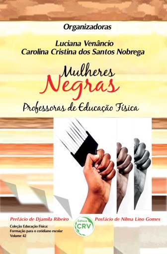 MULHERES NEGRAS PROFESSORAS DE EDUCAÇÃO FÍSICA