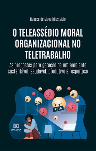 Portada del libro «O teleassédio moral organizacional no teletrabalho», de Rebeca de Magalhães Melo