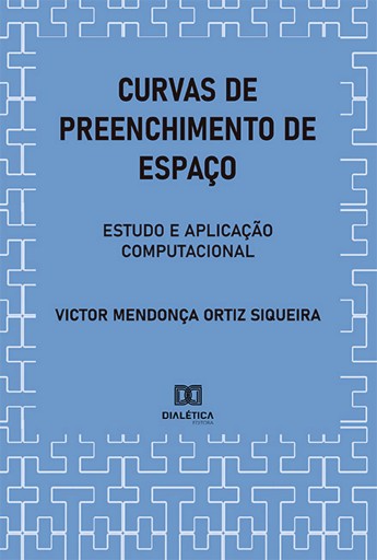 Curvas de Preenchimento de Espaço