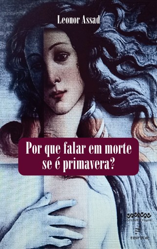 Por que falar em morte se é primavera?