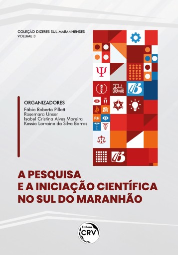 A PESQUISA E A INICIAÇÃO CIENTÍFICA NO SUL DO MARANHÃO