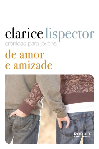 Crônicas para jovens: de amor e amizade